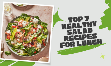 Top 7 Healthy Salad Recipes for Lunch