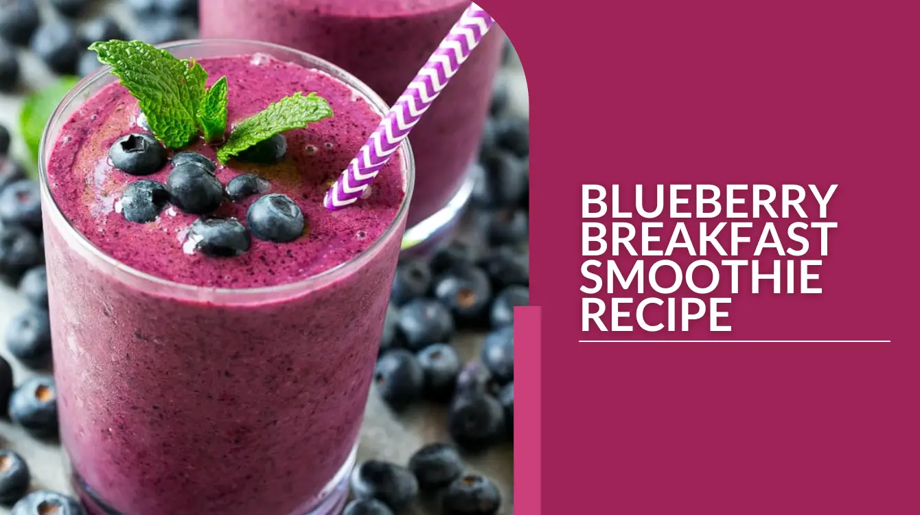 6 Best Breakfast Smoothie Recipes to Start Your Day the Healthy Way
