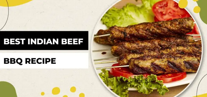 BEST INDIAN BEEF BBQ RECIPE